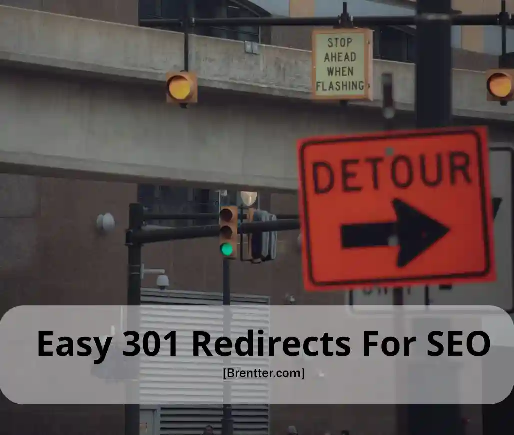 Easy 301 Redirects For SEO