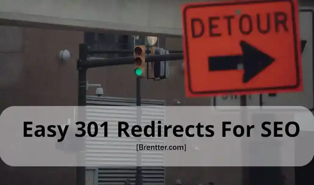 Easy 301 Redirects For SEO