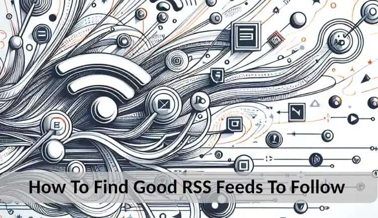 Finding New RSS Feeds To Follow